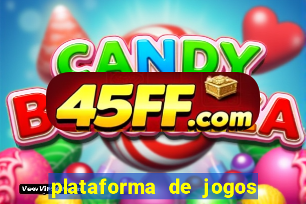 plataforma de jogos boa para ganhar dinheiro
